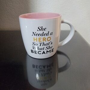 Giftcraft Mug - She Needed a Hero So That's What She Became
